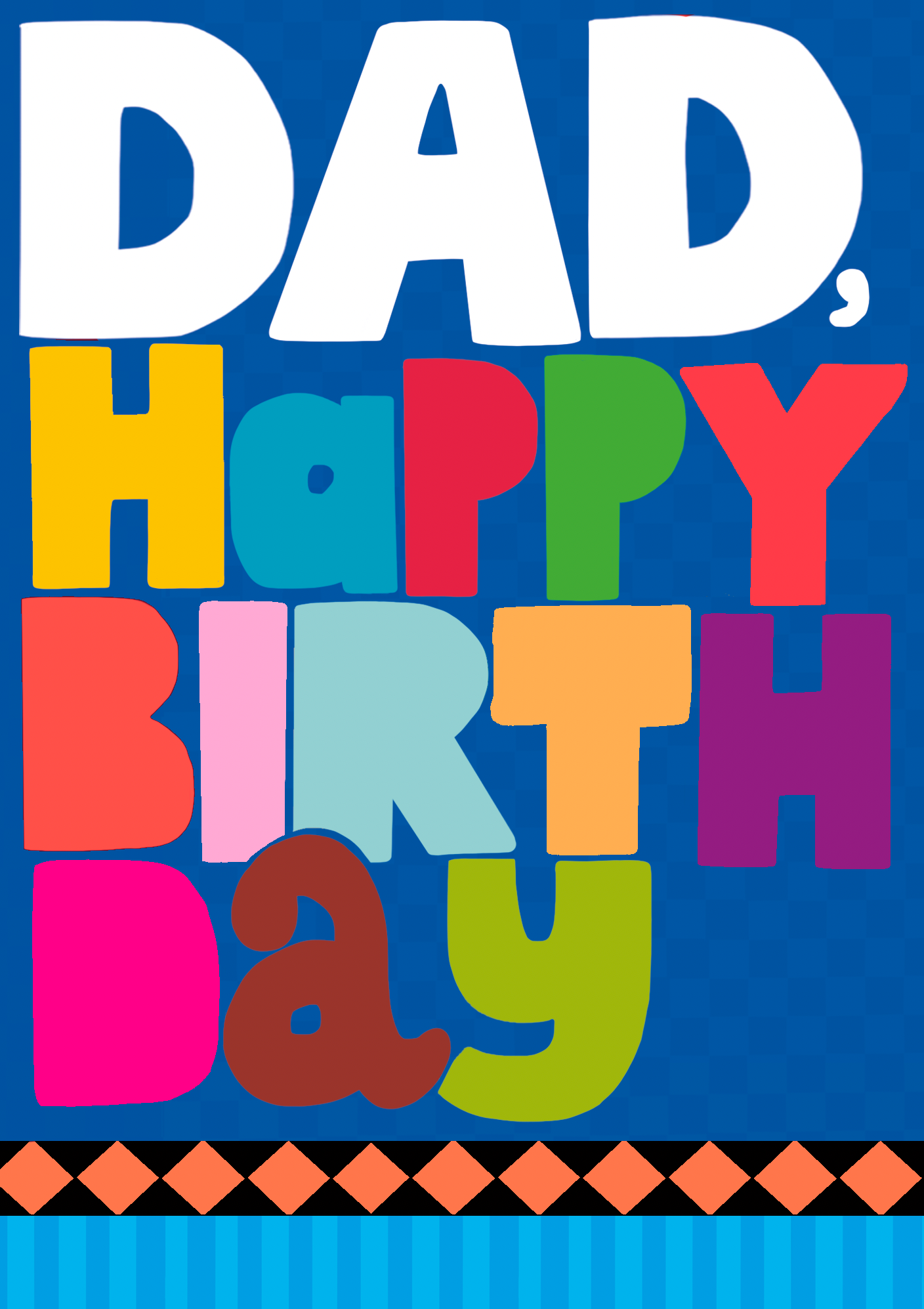 Dad, Happy Birthday