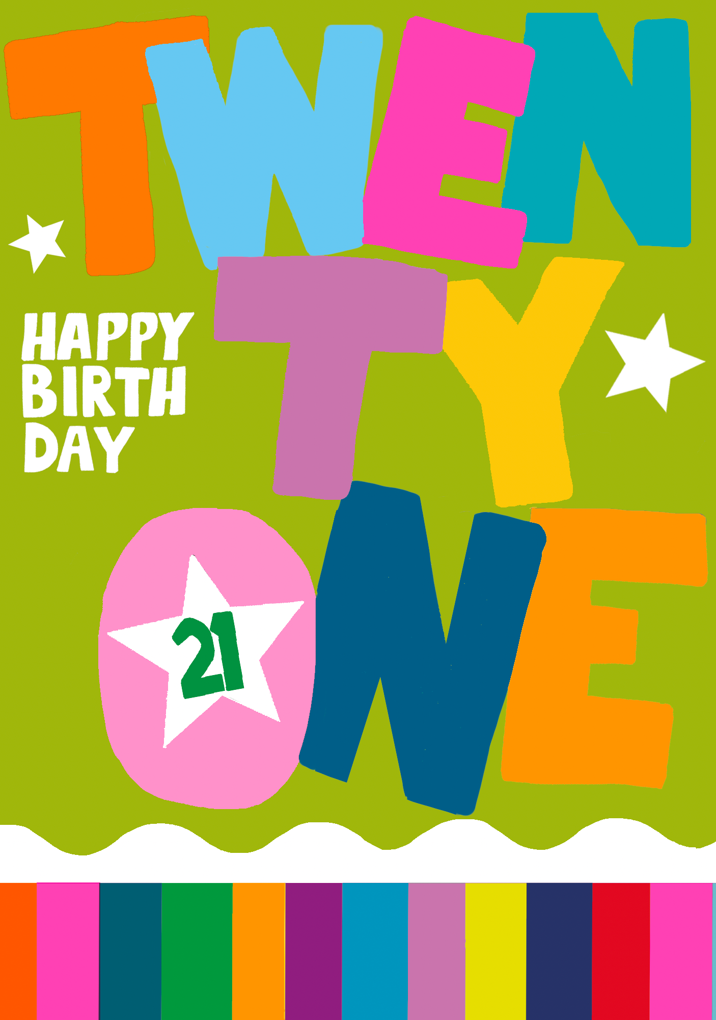 Twenty One Happy Birthday