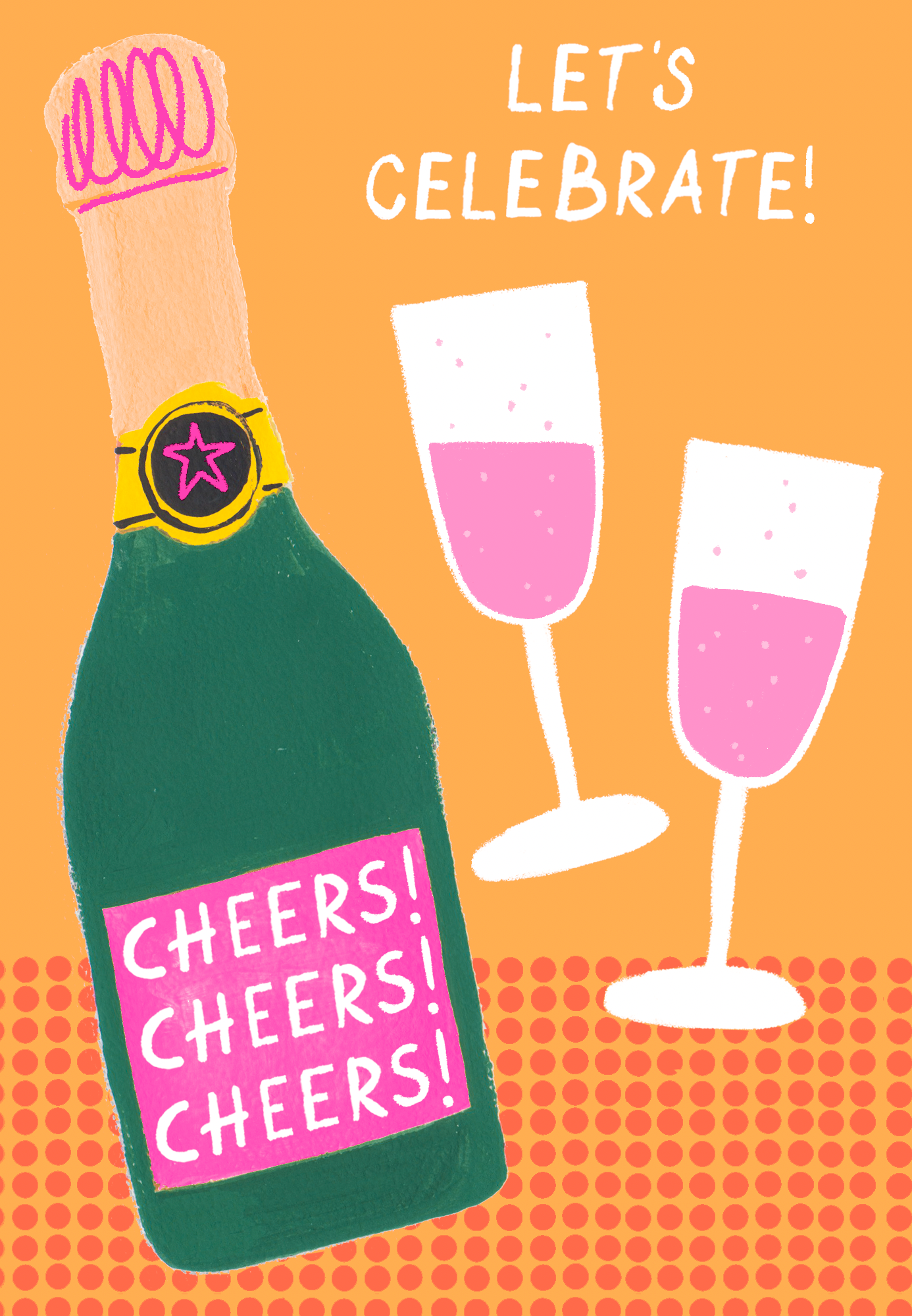 LETS CELEBRATE CHEERS