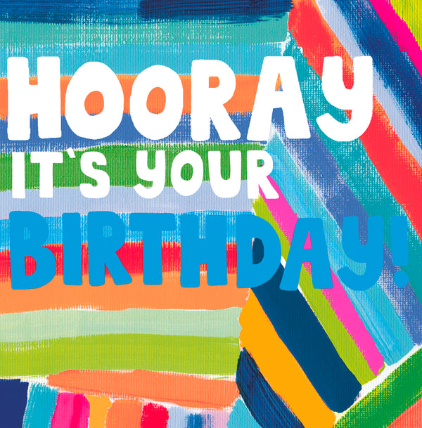 Hooray It's Your Birthday!