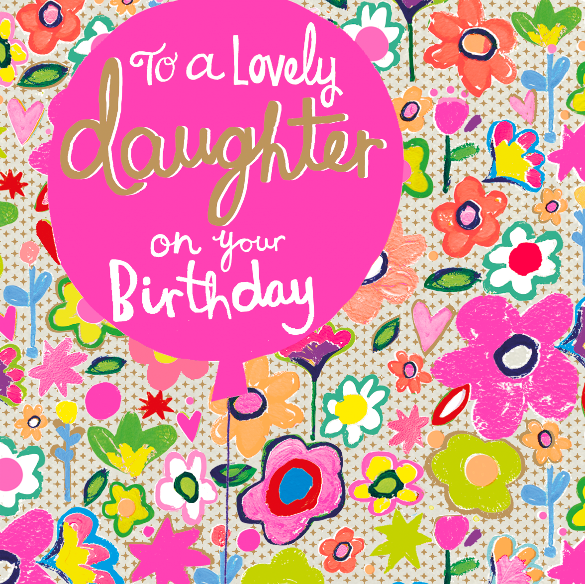 TO A LOVELY DAUGHTER ON YOUR BIRTHDAY