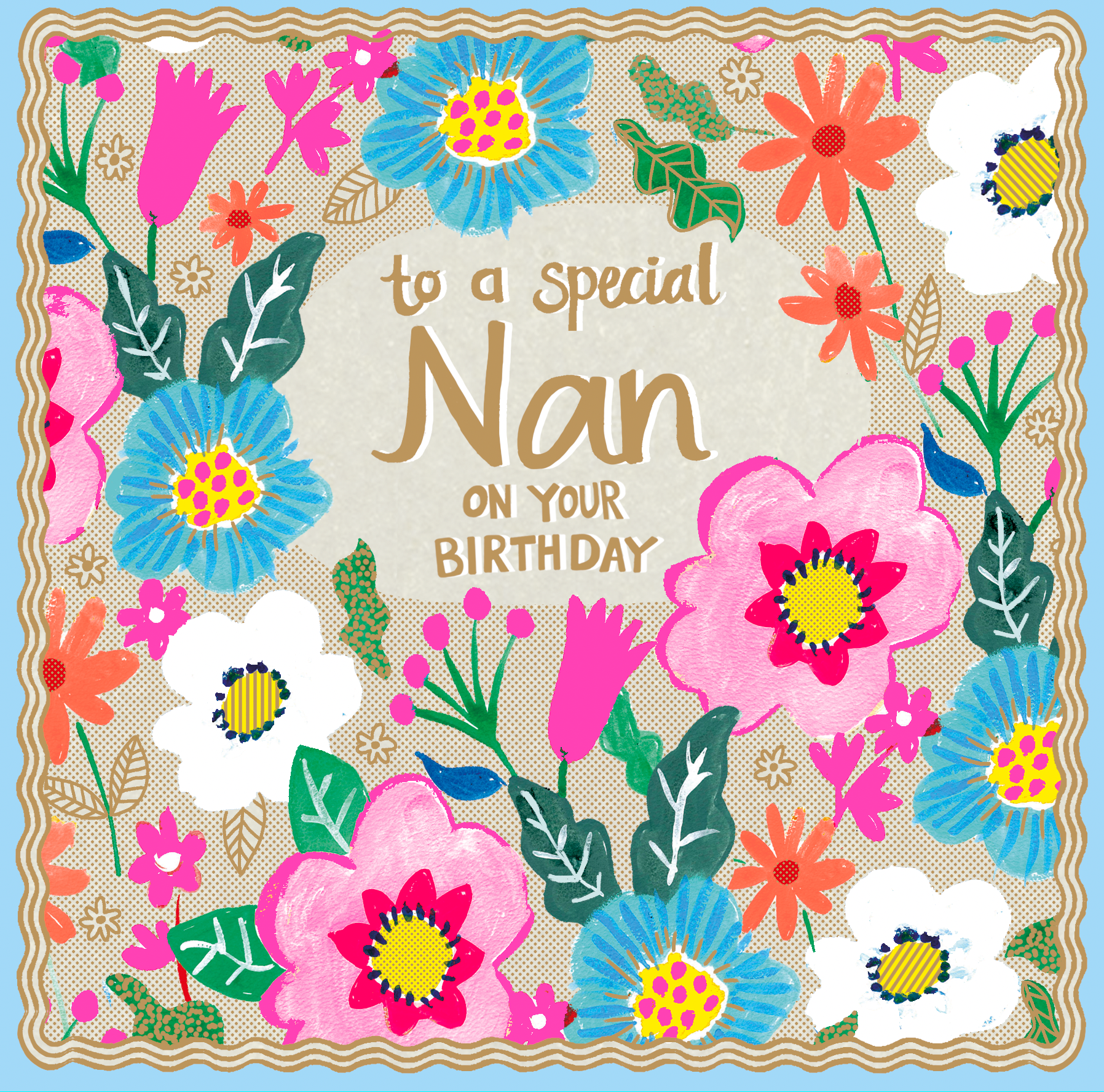 TO A SPECIAL NAN ON YOUR BIRTHDAY
