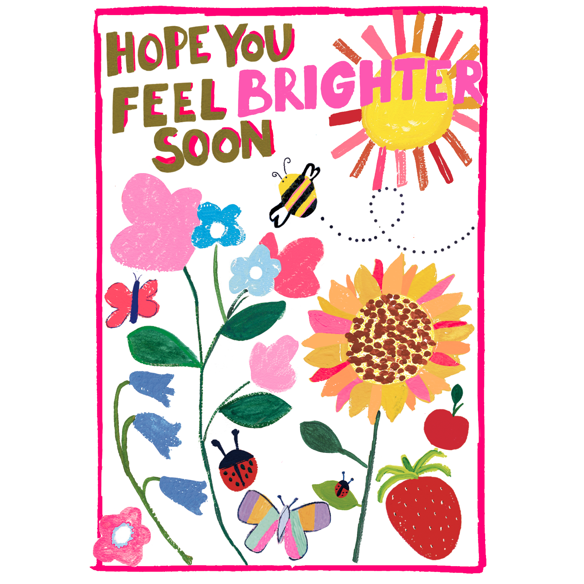 Hope You Feel Brighter Soon