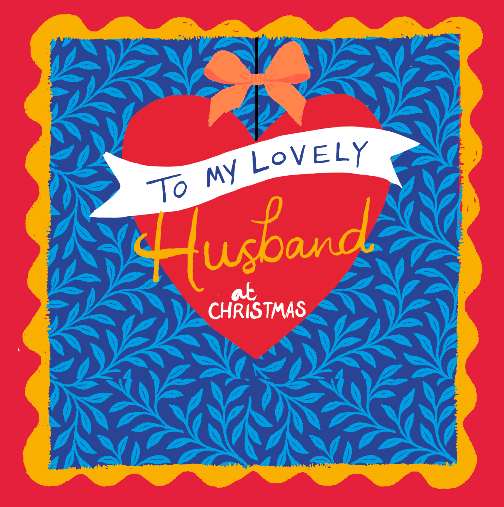 TO MY LOVELY HUSBAND - HEART