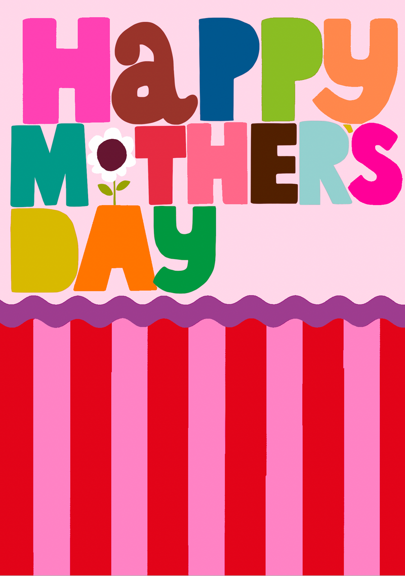HAPPY MOTHERS DAY