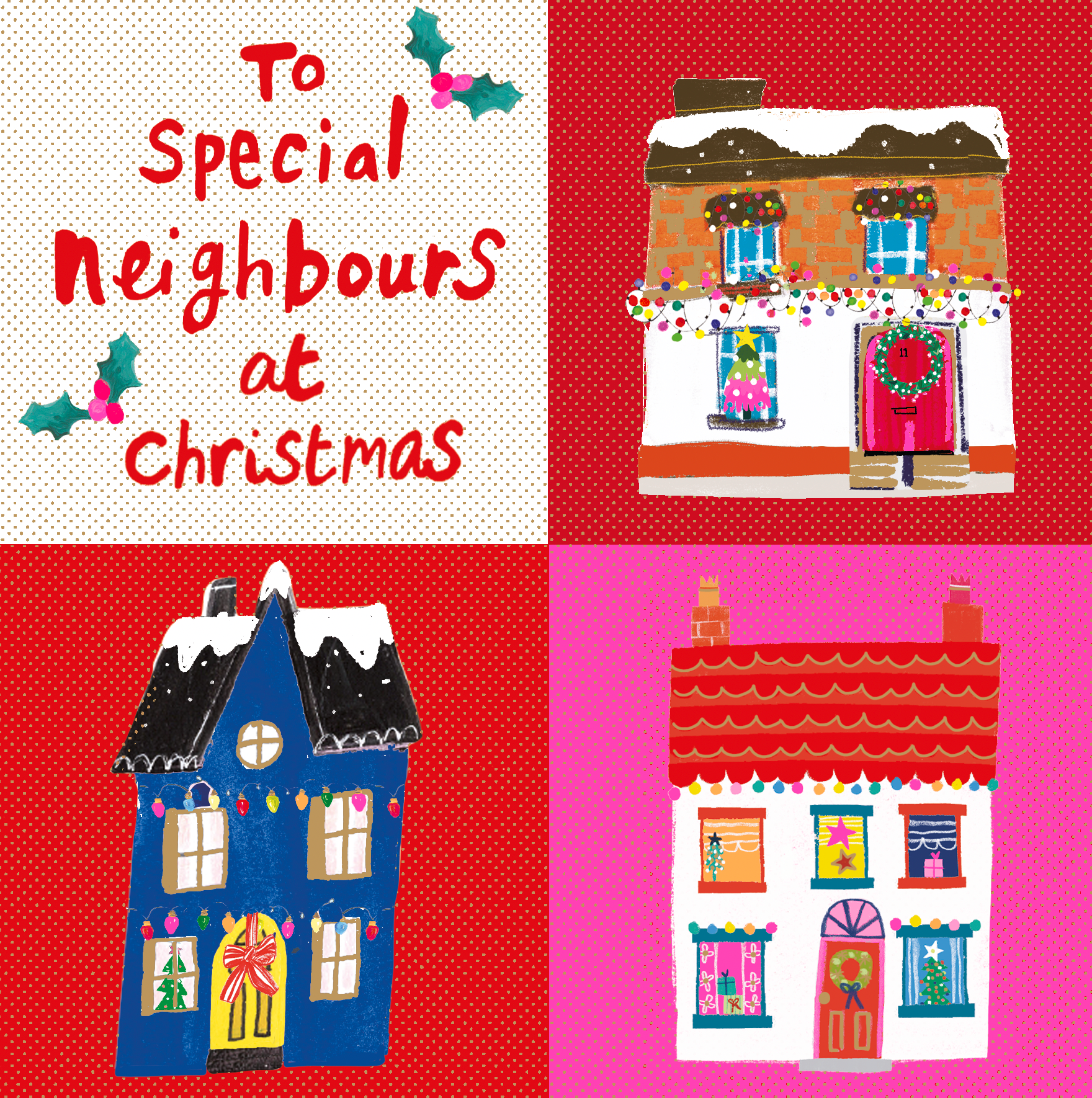 SPECIAL NEIGHBOURS - HOUSES