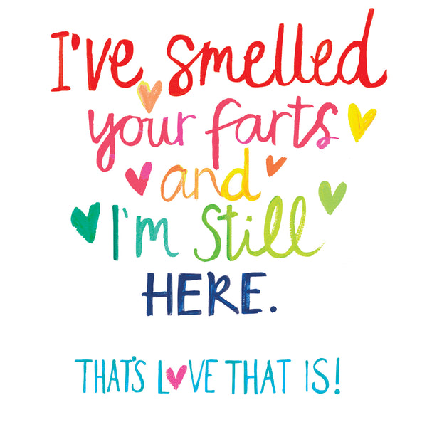 Smelled