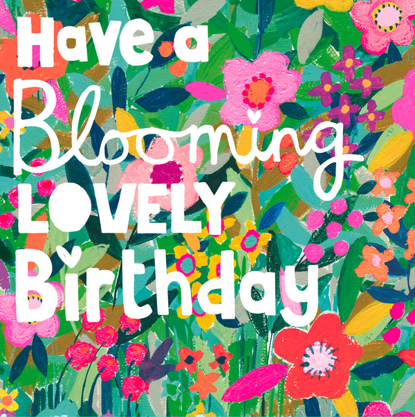 Have A Blooming Lovely Birthday