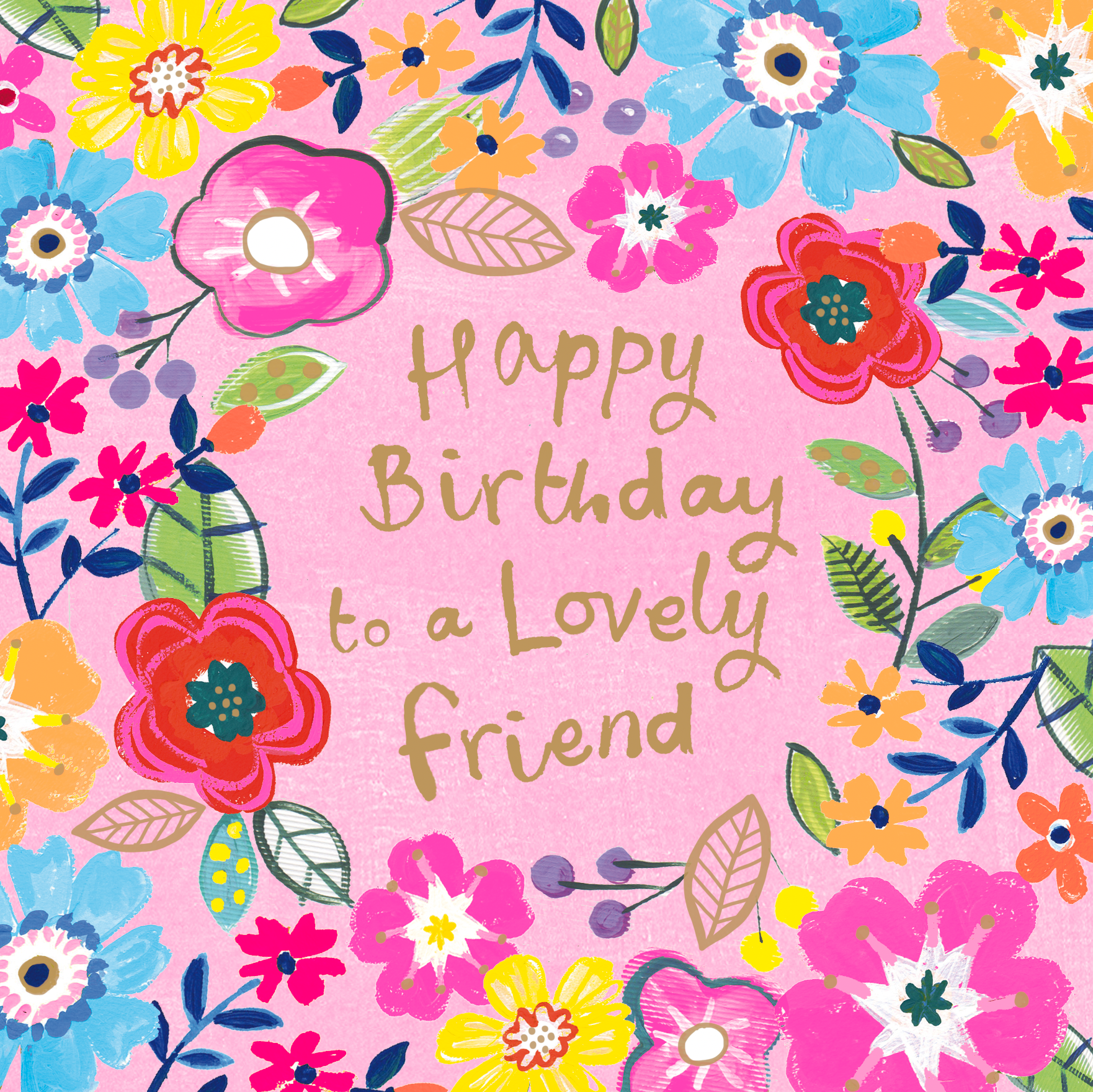 Happy Birthday To A Lovely Friend