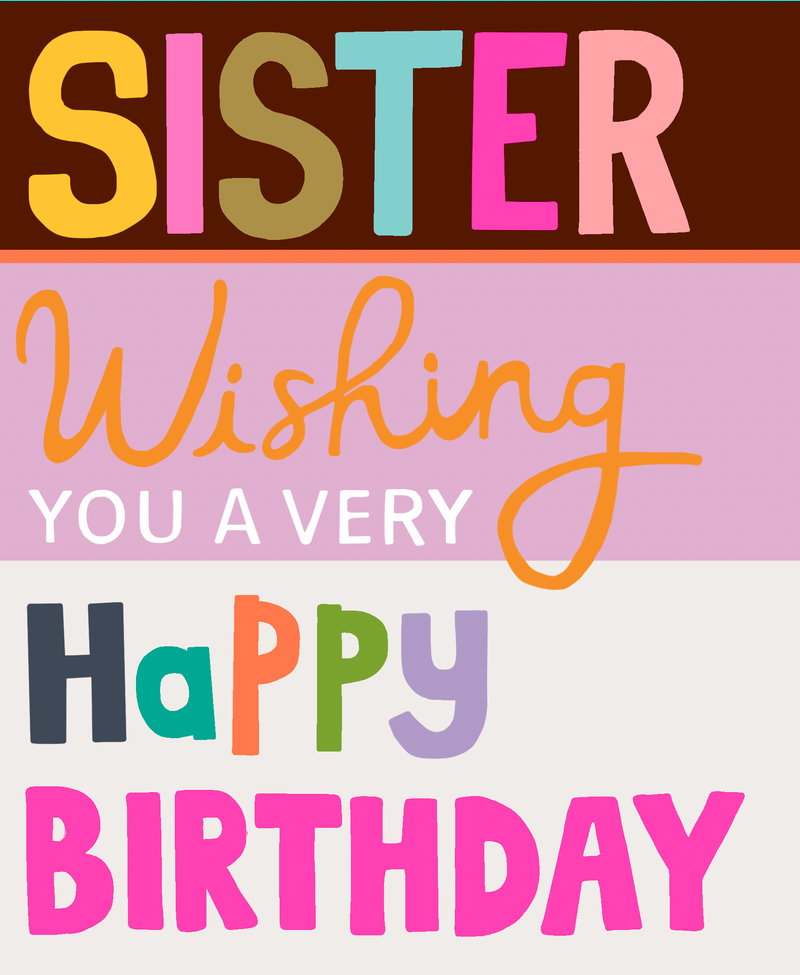 Sister Wishing You A Very Happy Birthday