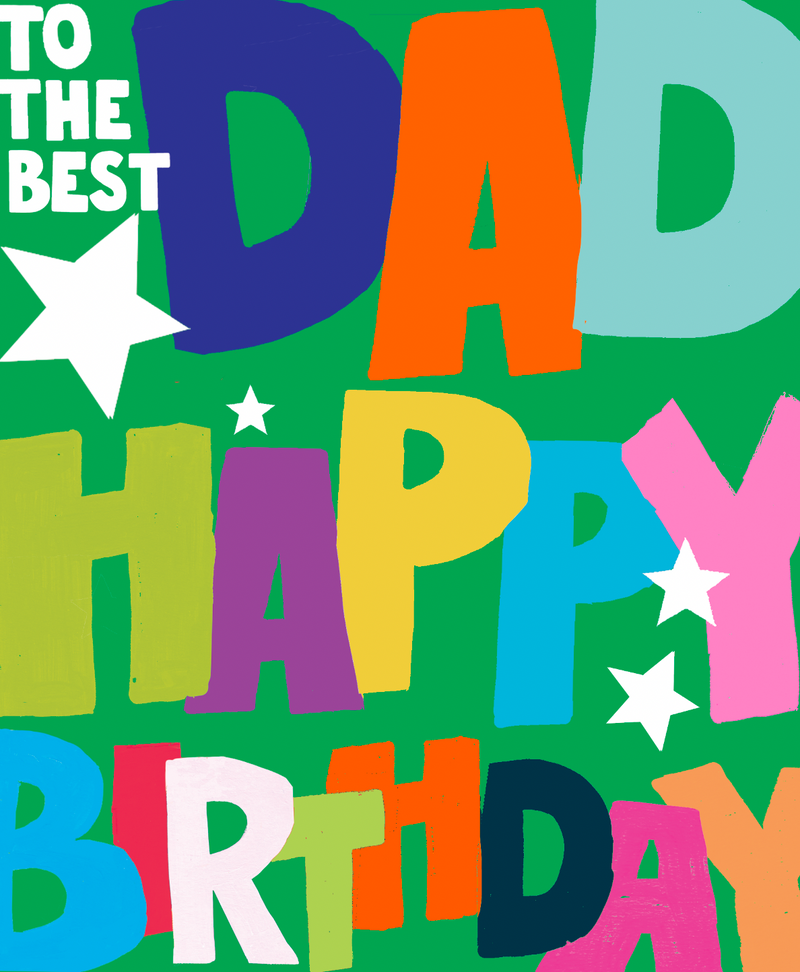To The Best Dad Happy Birthday