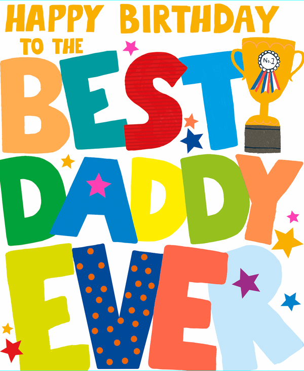 BEST DADDY EVER BIRTHDAY