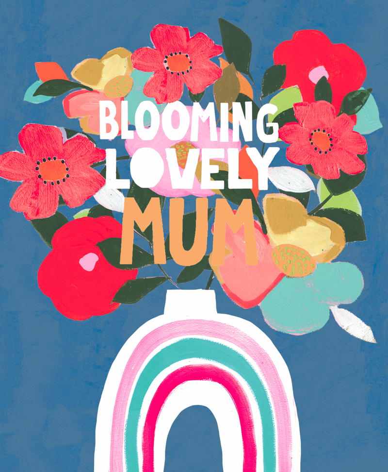 Blooming Lovely Mum
