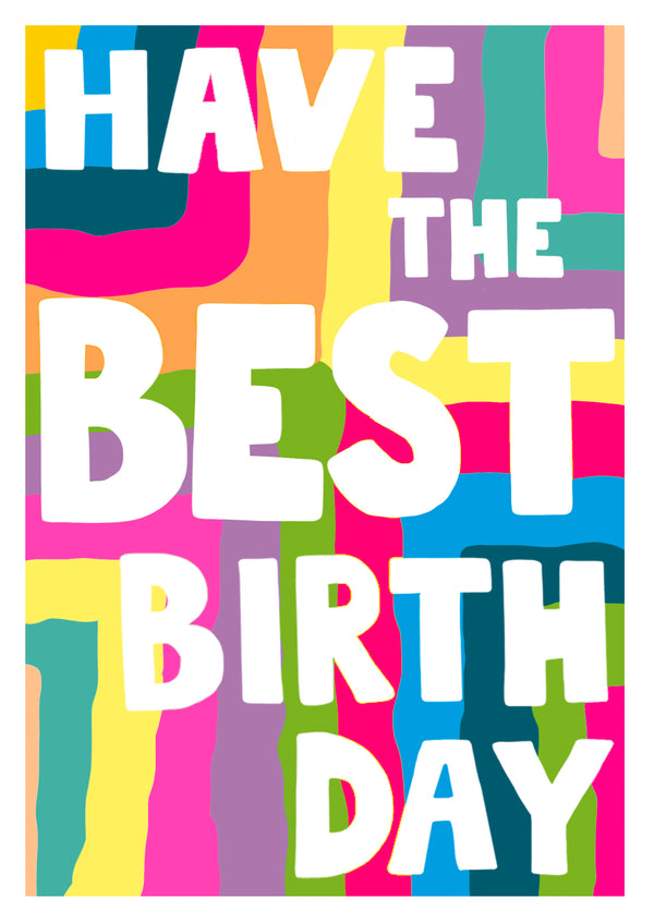 Have The Best Birthday