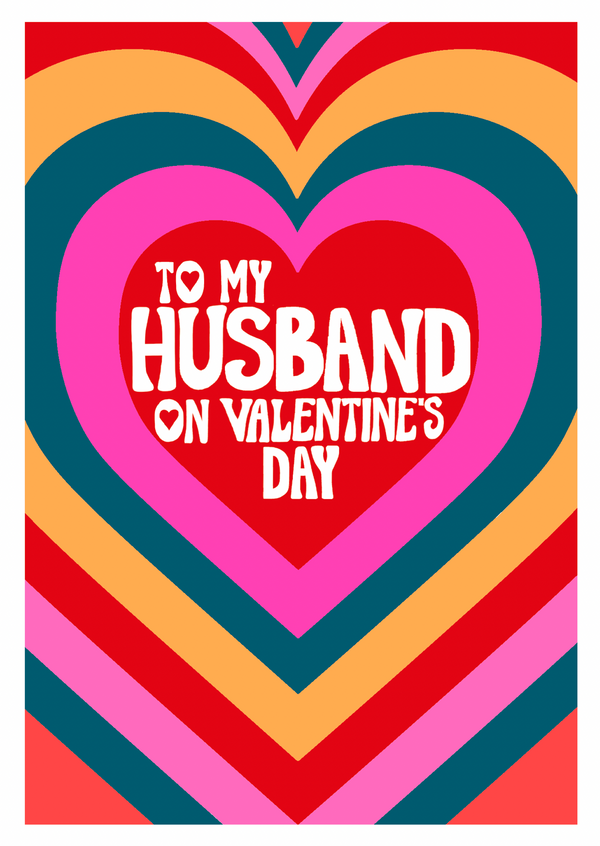 TO MY HUSBAND ON VALENTINES DAY