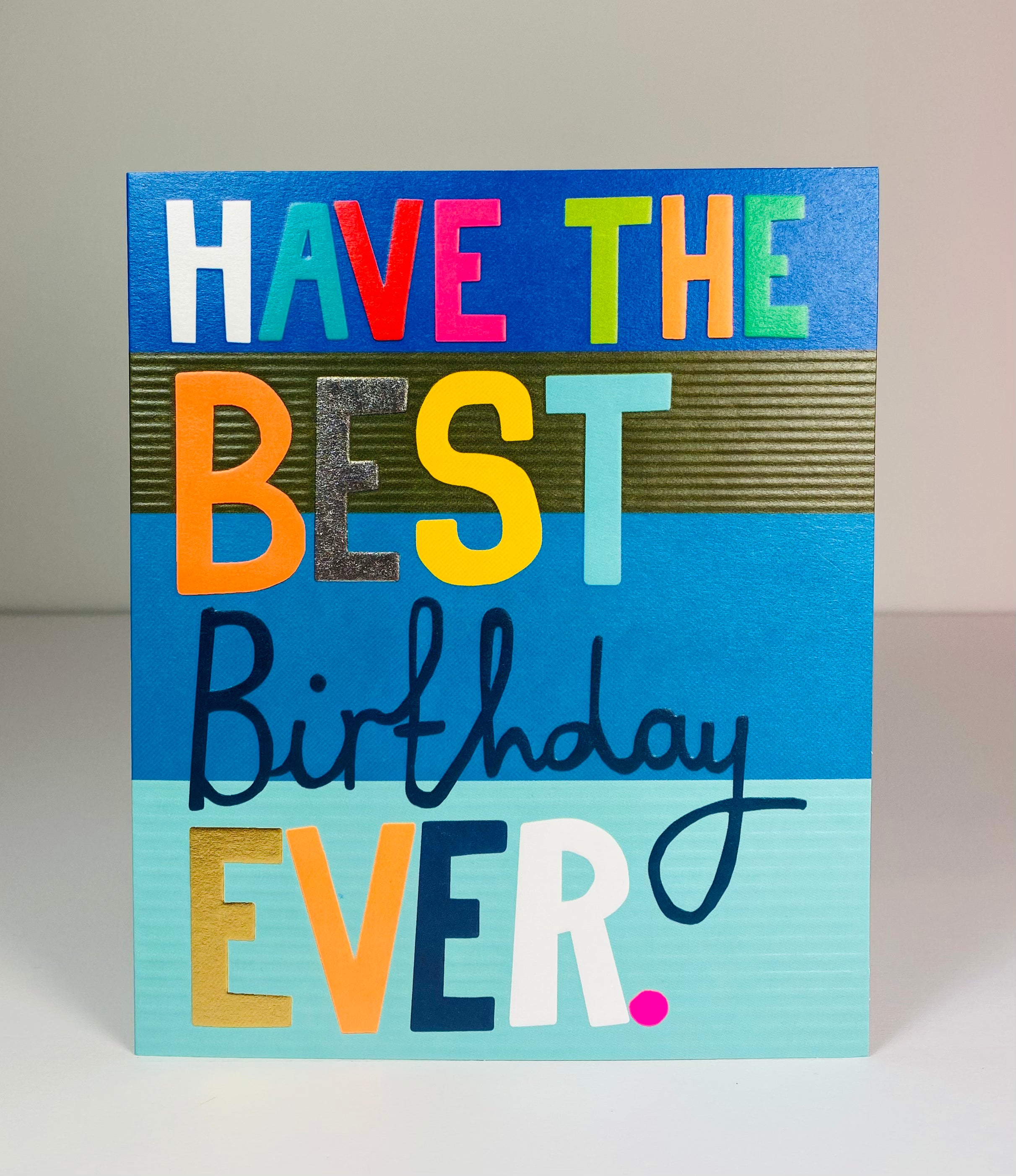 Have the best birthday ever