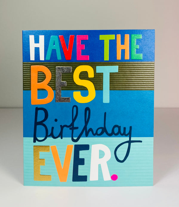 Have the best birthday ever