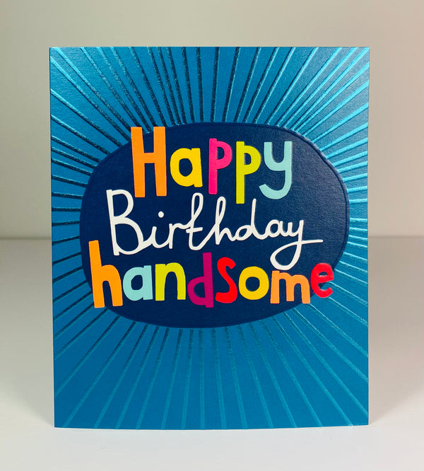 Happy Birthday Handsome