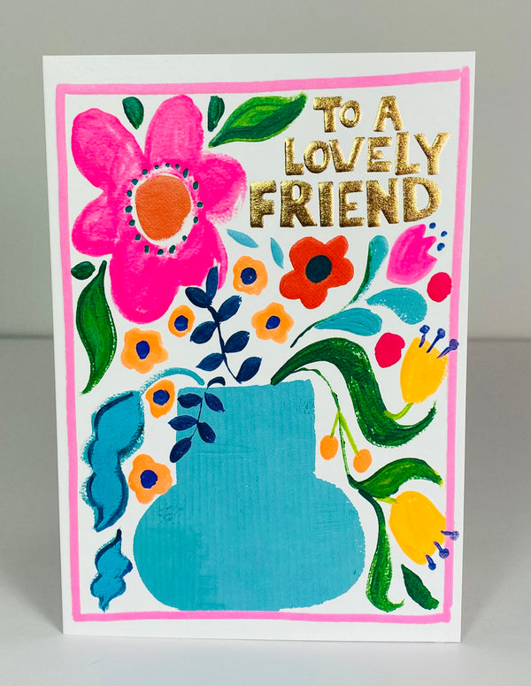 To a lovely friend