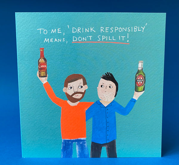 Mines a pint Drink responsibly